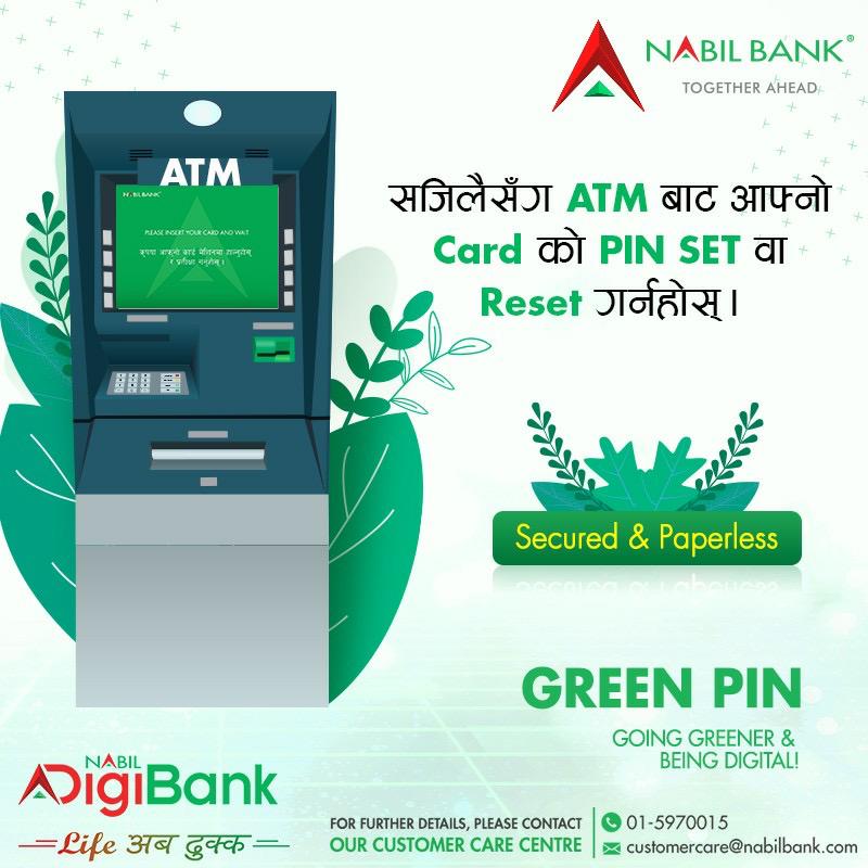 नबिल बैङ्कद्वारा ‘नबिल ग्रिन पिन’ सेवाको शुभारम्भ, अब पिन बिर्सिए ग्राहक आफैले रिसेट गर्न सकिने
