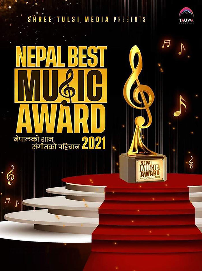 ‘नेपाल बेस्ट म्युजिक अवार्ड–२०२१’ आयोजना हुने