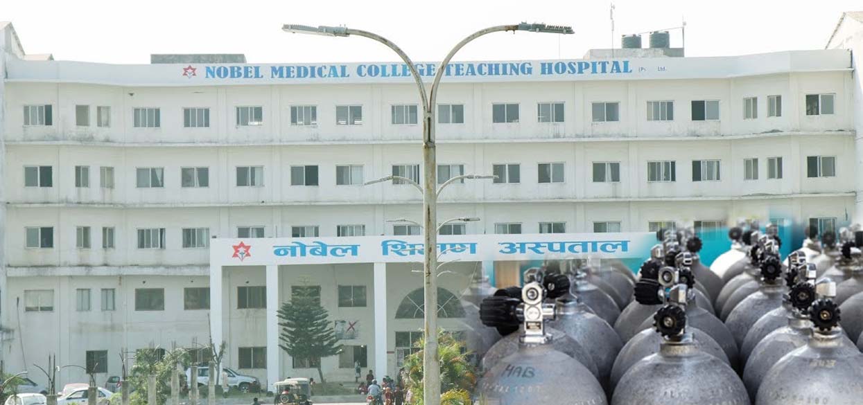 प्रदेश १ : अस्पतालमा अक्सिजन अभाव, नोबेलले लिन छाड्यो बिरामी