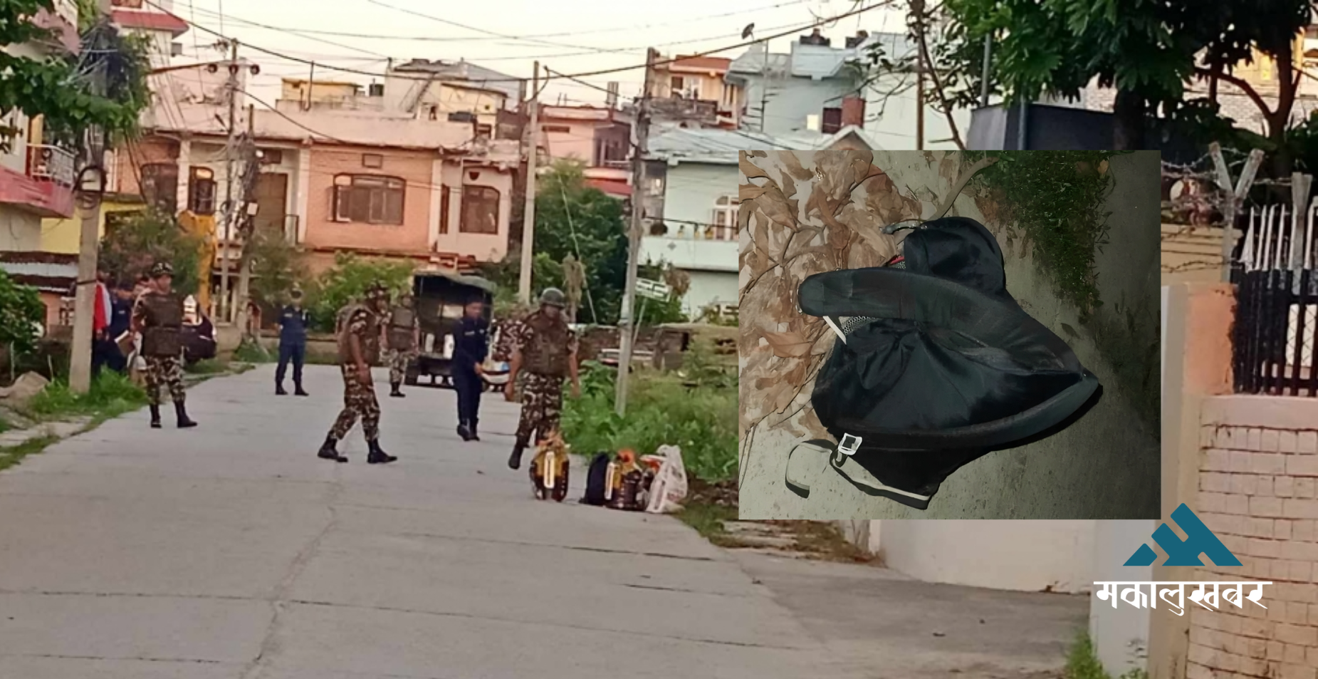 देउवा निवासअगाडि शंकास्पद वस्तु, नेपाली सेनाको टोली पुग्यो