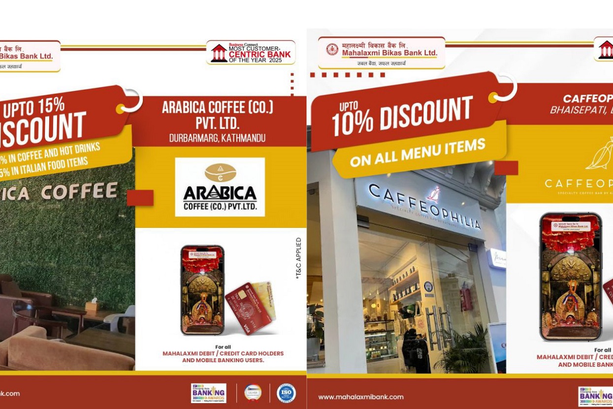 महालक्ष्मी विकास बैंकका ग्राहकहरुलाई अरेबिका कफी र क्याफियोफिलिया कफीमा विशेष छुट