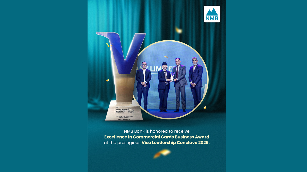 एनएमबि बैंकलाई भिसा इन्टरनेशनलद्धारा “Excellence in Commercial Cards Business” अवार्ड