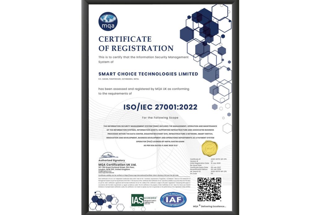 स्मार्ट च्वाइस टेक्नोलोजिज लिमिटेडले प्राप्त गर्यो ISO/IEC 27001:2022 अन्तर्राष्ट्रिय प्रमाणपत्र